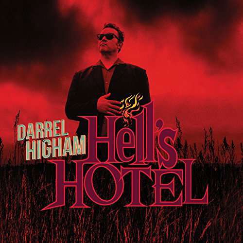 Cover for Darrel Higham · Hell's Hotel (CD) (2017)