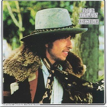 Desire - Bob Dylan - Música - CBS - 5099703257021 - 2 de julio de 2012