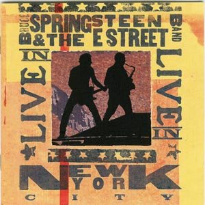Cover for Bruce Springsteen &amp; the E Street Band · Live In New York City (CD) (2001)