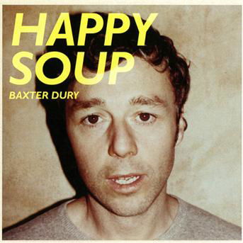 Happy Soup - Baxter Dury - Musiikki - PLG UK Catalog - 5099908795021 - maanantai 15. elokuuta 2011