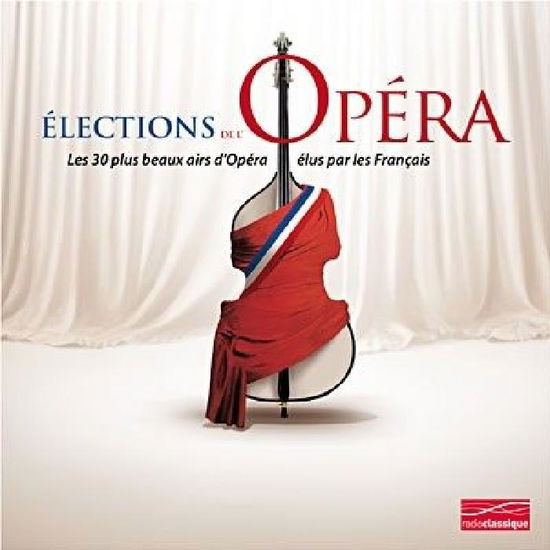 Les Elections De L'opera - Les Elections De L'opera - Música - EMI - 5099924353021 - 11 de novembro de 2008