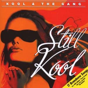 Still Kool - Kool & the Gang - Musik - UNIVERSAL - 5099950189021 - 22. juni 2007