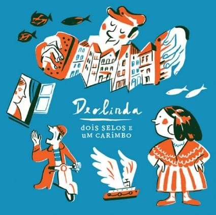 Cover for Deolinda · Dois Selos E Um Carimbo (CD) (2010)