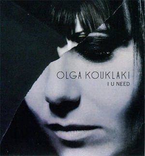Cover for Olga Kouklaki · I U Need (CD) (2022)
