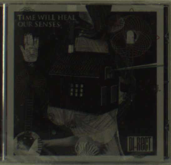 Cover for Di-Rect · Time Will Heal Our Senses (CD) (2011)