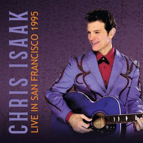 Cover for Chris Isaak · Live In San Francisco 1995 (CD) (2016)