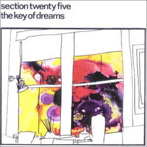 The Key Of Dreams - Section 25 - Music - LE TEMPS MODERNE - 5413356091021 - July 1, 2002