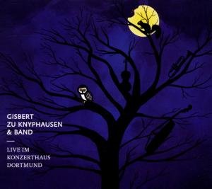 Cover for Gisbert Zu Knyphausen · Live Im Konzerthaus Dortmund (CD) [Limited edition] (2012)