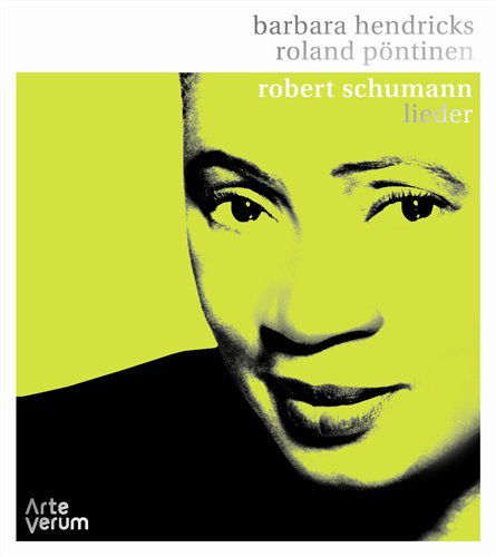 Lieder - Robert Schumann - Muziek - ARTEVERUM - 5425019971021 - 19 juni 2014