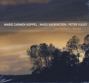 Cover for Marie Carmen Koppel / M.bærentzen · Carl Nielsen Songs (CD) (2011)