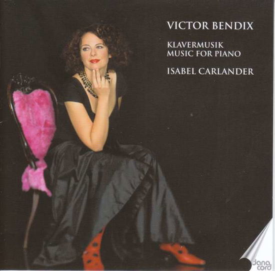 Cover for Bendix / Carlander · Klavermusik (CD) (2021)
