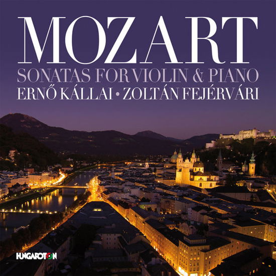 Cover for Wolfgang Amadeus Mozart · Sonatas for Violin &amp; Piano (CD) (2016)