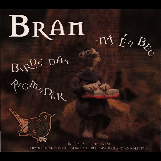 Cover for Bran · Rigmadár - Int Én Bec (Birds' Day) (CD) (2015)