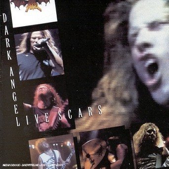 Cover for Dark Angel · Live Scars (CD) [EP edition] (2000)