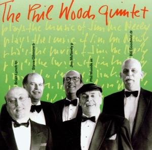 Woods Phil Quintet · Play the Music of Jim Mcneely (CD) (2012)