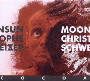 Cover for Moonsun Christophe Schweizer · Cocoa (CD) (2010)