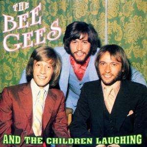 Cover for Bee Gees · And The Children Laughing (CD)