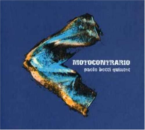 Cover for Paolo Quintet Botti · Moto Contrario (CD) (2013)