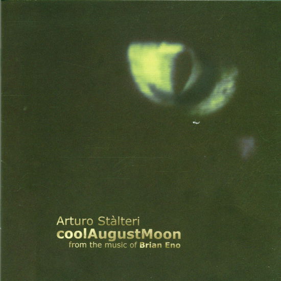 Cover for Arturo Stalteri · Cool August Moon (CD) (2000)