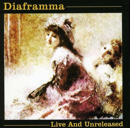 Cover for Diaframma · Live &amp; Unreleased (CD) (1997)