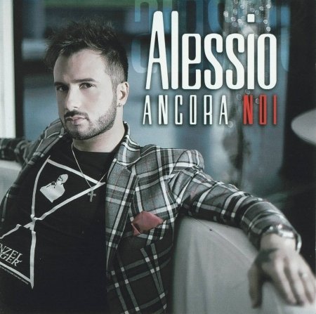 Cover for Alessio · Ancora Noi (CD) (2011)