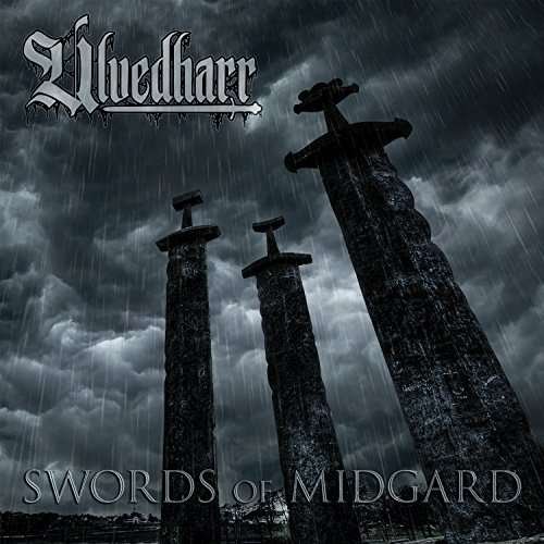 Cover for Ulvedharr · Swords of Midgard (CD) [Reissue edition] [Digipak] (2017)