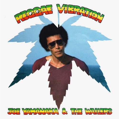 Joe Yamanaka & The Wailers · Reggae Vibration (LP) (2024)