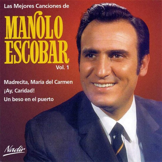 Cover for Manolo Escobar · Las Mejores Canciones Vol. 1 (CD) (2013)