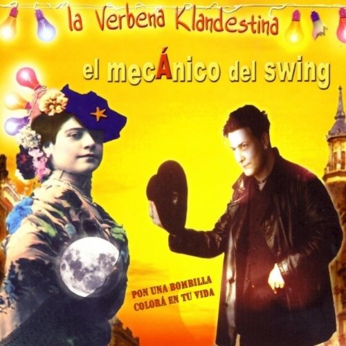 Cover for El Mecanico Del Swing · La Verbena Clandestina (CD) (2014)