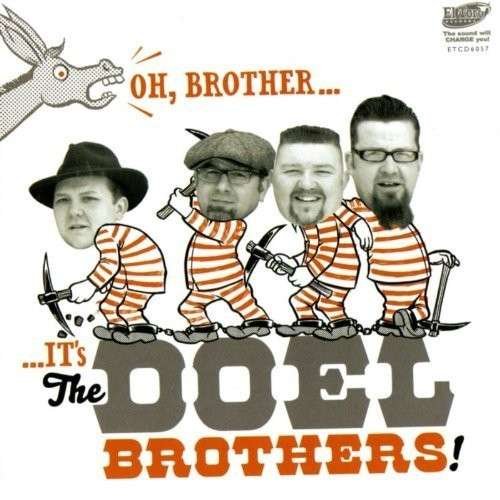 Cover for Doel Brothers · Oh, Brother..It's The Doel Brothers (CD) (2013)