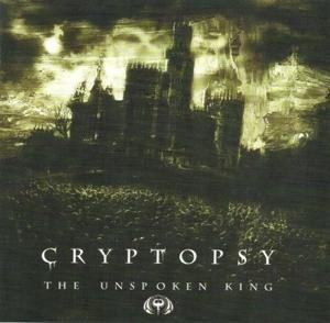 Cover for Cryptopsy · The Unspoken King (LP) (2022)