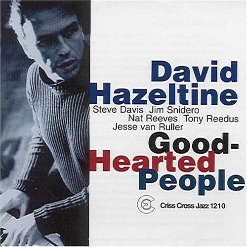 Cover for David Hazeltine · Good-hearted People (CD) (2001)