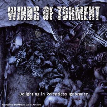 Cover for Winds of Torment · Delightning in Relentle (CD) (2007)