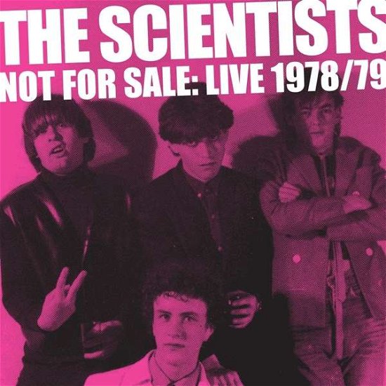 Not For Sale: Live 78/79 - The Scientists - Muziek - GROWN UP WRONG - 9346948040021 - 9 augustus 2019