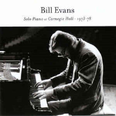 Cover for Bill Evans-Solo piano at Carnegie Hall 1973 · Solo Piano At Carnegie Hall 1973-78 (CD)