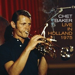Live In Holland 1975 - Chet Baker - Muziek - ZEBRA - 9529424942021 - 