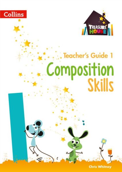 Cover for Chris Whitney · Composition Skills Teacher’s Guide 1 - Treasure House (Paperback Book) (2017)