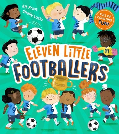 Cover for Kit Frost · Eleven Little Footballers (Pocketbok) (2024)