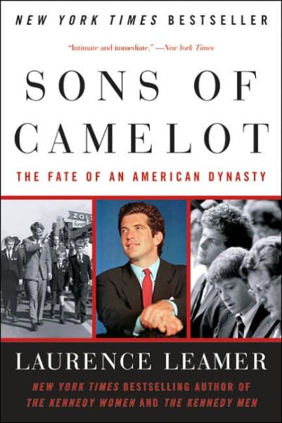 Cover for Laurence Leamer · Sons of Camelot: The Fate of an American Dynasty (Paperback Book) (2005)