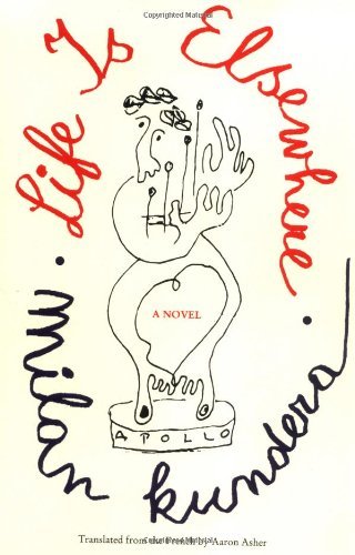 Life is Elsewhere - Milan Kundera - Bøker - HarperCollins Publishers Inc - 9780060997021 - 25. juli 2000