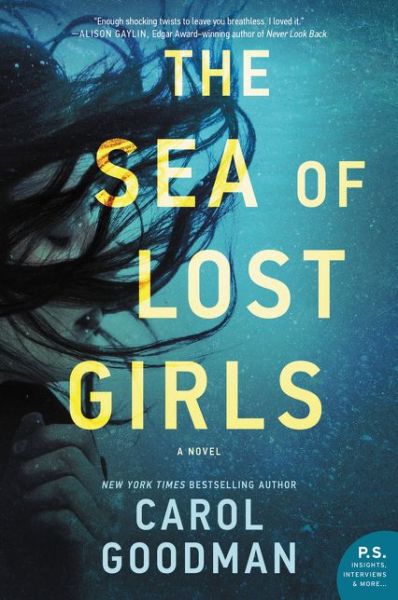 Cover for Carol Goodman · The Sea of Lost Girls: A Novel (Taschenbuch) (2020)