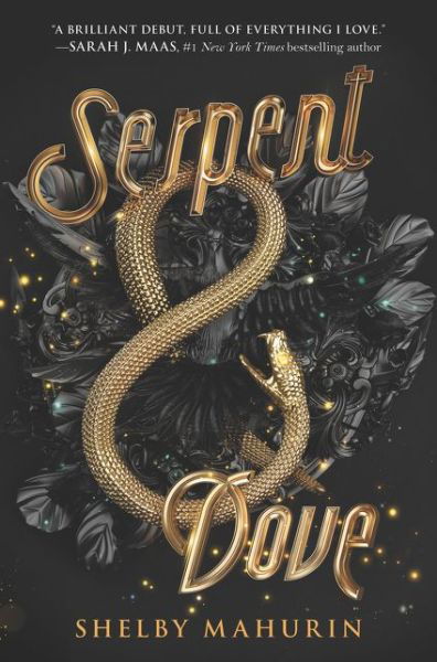 Cover for Shelby Mahurin · Serpent &amp; Dove - Serpent &amp; Dove (Inbunden Bok) (2019)