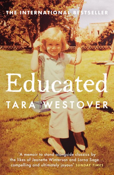 Educated: The international bestselling memoir - Tara Westover - Boeken - Cornerstone - 9780099511021 - 1 november 2018