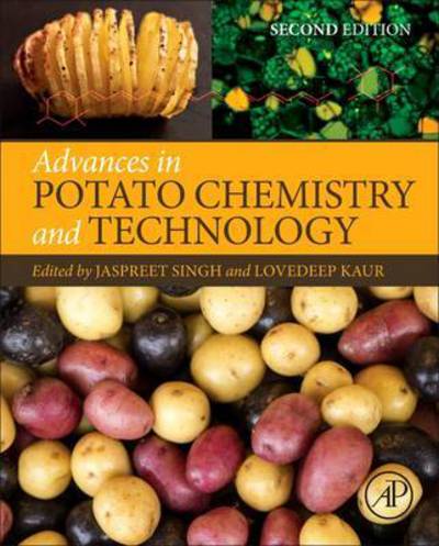 Advances in Potato Chemistry and Technology - Jaspreet Singh - Books - Elsevier Science Publishing Co Inc - 9780128000021 - February 5, 2016