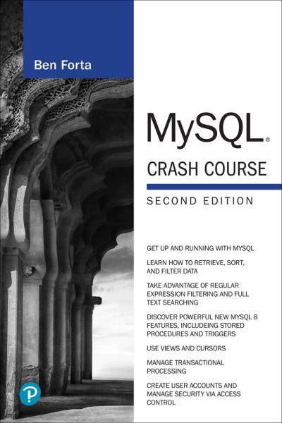 MySQL Crash Course - Ben Forta - Books - Pearson Education (US) - 9780138223021 - November 24, 2023