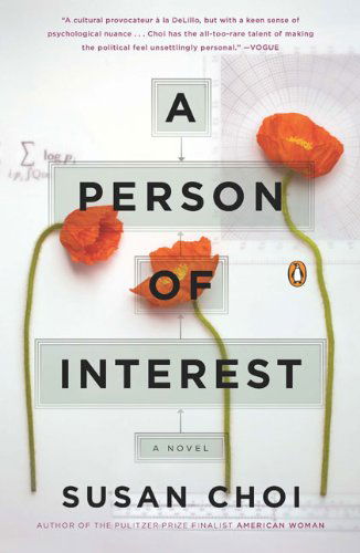 A Person of Interest: A Novel - Susan Choi - Kirjat - Penguin Putnam Inc - 9780143115021 - tiistai 27. tammikuuta 2009