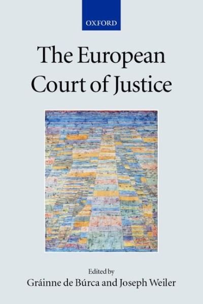 Cover for Grainne De Burca · The European Court of Justice - Collected Courses of the Academy of European Law (Gebundenes Buch) (2001)