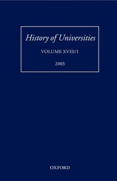 Cover for Mordechai Feingold · History of Universities: Volume XVIII/1 2003 - History of Universities Series (Gebundenes Buch) (2003)