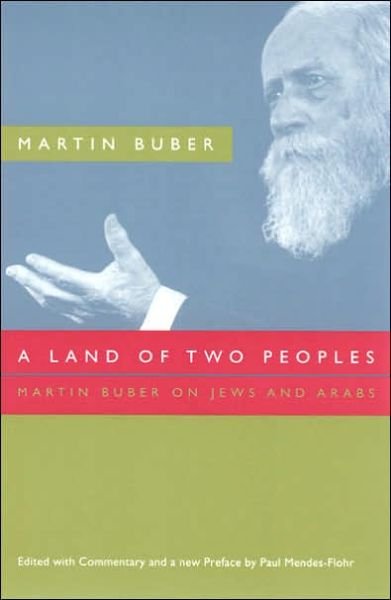 A Land of Two Peoples - Martin Buber - Boeken - The University of Chicago Press - 9780226078021 - 15 februari 2005