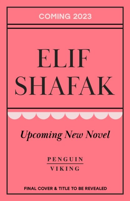 Cover for Elif Shafak · Untitled 2: From the bestselling author of The Island of Missing Trees (Paperback Book) (2023)